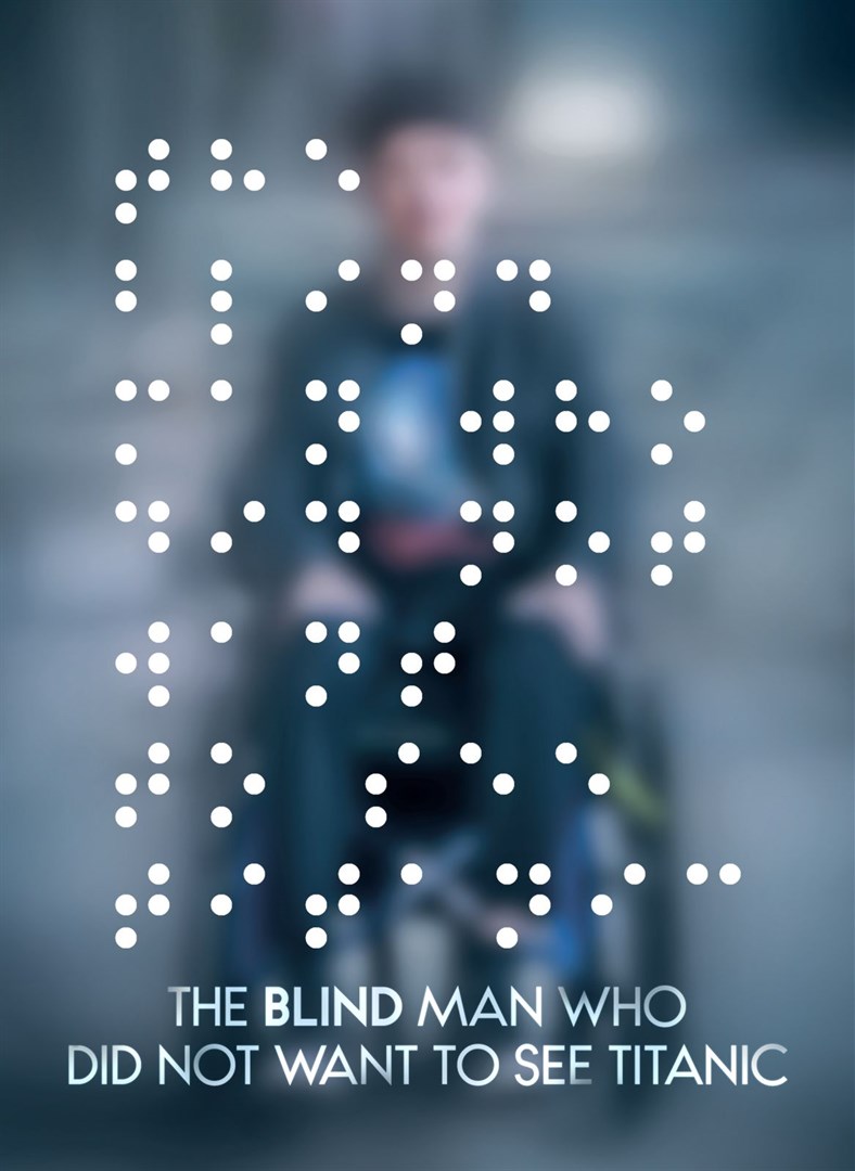 The Blind Man Who Did Not Want to See Titanic 
